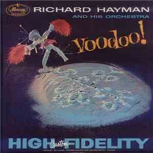 Richard Hayman And His Orchestra - Voodoo! download flac mp3