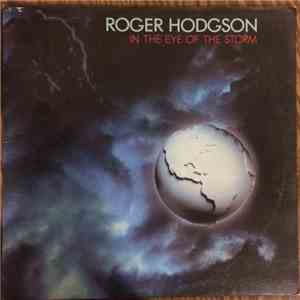 Roger Hodgson - In The Eye Of The Storm download flac mp3