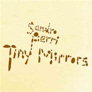 Sandro Perri - Tiny Mirrors download flac mp3
