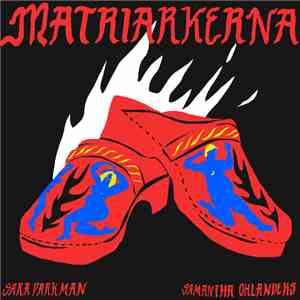 Sara Parkman, Samantha Ohlanders - Matriarkerna download flac mp3