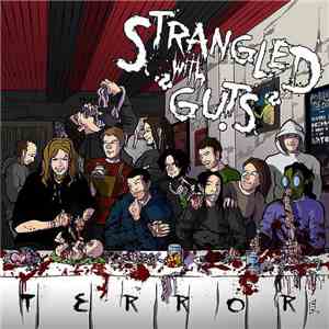 Strangled With Guts - Terror download flac mp3