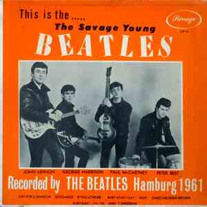 The Beatles & Tony Sheridan - This Is The... The Savage Young Beatles download flac mp3