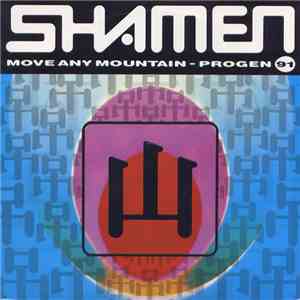 The Shamen - Move Any Mountain - Progen 91 download flac mp3