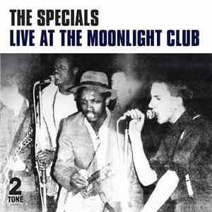 The Specials - Live At The Moonlight Club download flac mp3