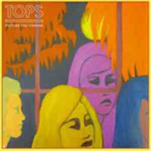 TOPS  - Picture You Staring download flac mp3