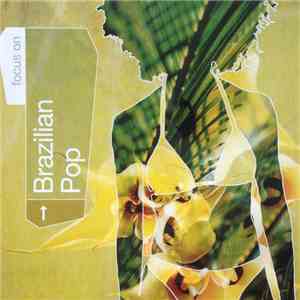 Various - Focus On Brazilian Pop flac mp3 download