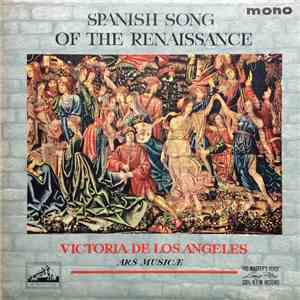 Victoria De Los Angeles, Ars Musicae - Spanish Song Of The Renaissance download flac mp3