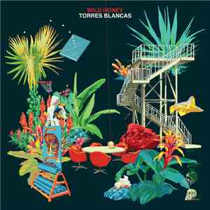 Wild Honey  - Torres Blancas download flac mp3