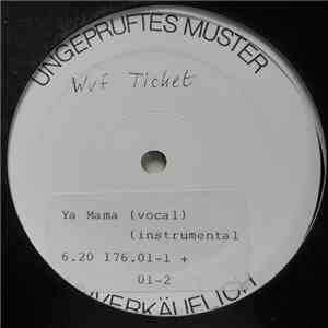 Wuf Ticket - Ya Mama download flac mp3