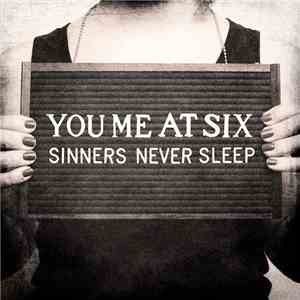 You Me At Six - Sinners Never Sleep download flac mp3