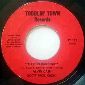 Alvin Cash / Scott Bros. Orch. - Keep On Dancing download flac mp3