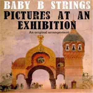 Baby B Strings - Pictures At An Exhibition: An Original Arrangement flac mp3 download