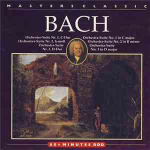 Bach - Henry Adolph, Philharmonia Slavonica - Orchestra-Suite No. 1, No. 2 & No. 3 download flac mp3