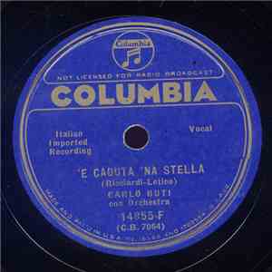 Carlo Buti - 'E Caduta 'Na Stella / Non Ti Scordar Di Me download flac mp3