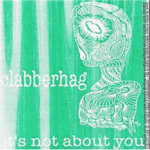Clabberhag - It's Not About You download flac mp3