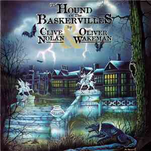 Clive Nolan & Oliver Wakeman - The Hound Of The Baskervilles download flac mp3