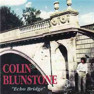Colin Blunstone - Echo Bridge download flac mp3