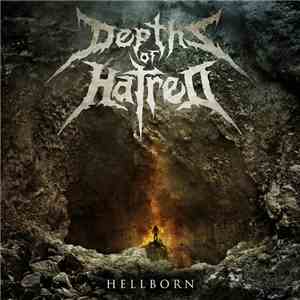 Depths Of Hatred - Hellborn download flac mp3