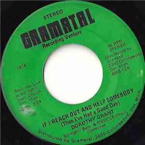 Dorothy Grant - If I Reach Out And Help Somebody (Then I've Had A Good Day) download flac mp3