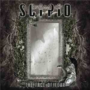 Dream Of Scipio - The Face Of Fear download flac mp3