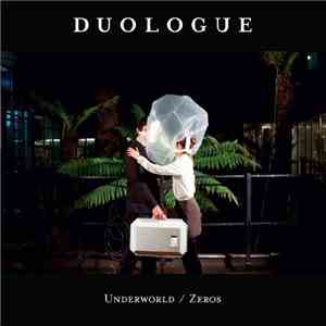 Duologue - Underworld / Zeros download flac mp3