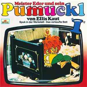 Ellis Kaut - Meister Eder Und Sein Pumuckl 1 - Spuk In Der Werkstatt / Das Verkaufte Bett download flac mp3