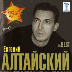 Евгений Алтайский - The Best download flac mp3