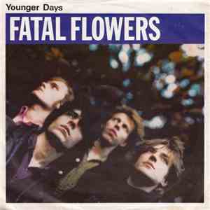 Fatal Flowers - Younger Days download flac mp3