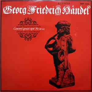 Georg Friedrich Händel - Händel-Festspielorchester Halle, Horst-Tanu Margraf - Concerti Grossi Op. 6 Nr. 10-12 download flac mp3