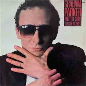 Graham Parker And The Shot - Steady Nerves download flac mp3