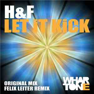 H & F - Let It Kick download flac mp3