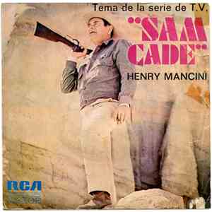 Henry Mancini Y Su Orquesta - Tema De La Serie De T.V. "Sam Cade" / "Ironside" download flac mp3