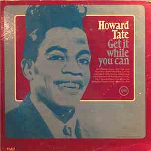 Howard Tate - Get It While You Can flac mp3 download