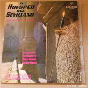 Jacinto Guerrero, Enrique Reoyo, Juan Ignacio Luca De Tena, Dolores Cava, Carlos Munguía, Julita Bermejo, Gerardo Monreal, Indalecio Cisneros - El Huésped Del Sevillano download flac mp3