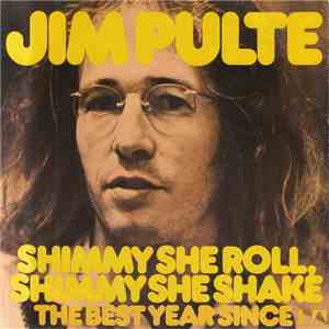 Jim Pulte - Shimmy She Roll, Shimmy She Shake download flac mp3