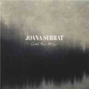 Joana Serrat - Cross The Verge download flac mp3