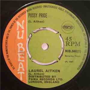 Laurel Aitken - Pussy Price / Give Me Back Me Dallar download flac mp3