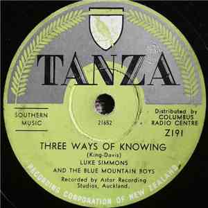 Luke Simmons & His Blue Mountain Boys - Three Ways Of Knowing / No Help Wanted download flac mp3
