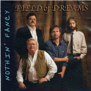 Nothin' Fancy - Field Of Dreams download flac mp3