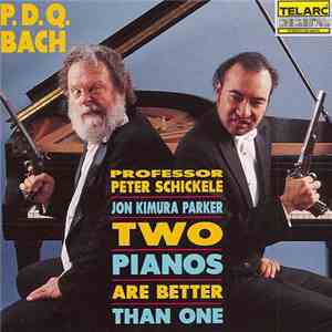 P.D.Q. Bach - Two Pianos Are Better Than One download flac mp3