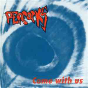 Peacocks - Come With Us download flac mp3