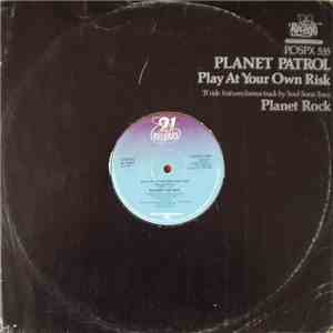 Planet Patrol / Africa Bambaata And The Soul Sonic Force - Play At Your Own Risk / Planet Rock download flac mp3