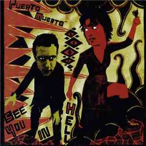 Puerto Muerto - See You In Hell download flac mp3
