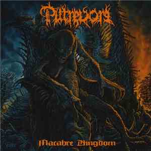 Putrevore - Macabre Kingdom download flac mp3