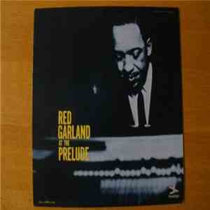 Red Garland - At The Prelude download flac mp3