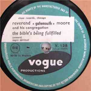 Reverend "Gatemouth" Moore - The Bible's Being Fullfilled / Glory, Glory, Hallelujah flac mp3 download