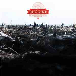 Ruggine  - Estrazione Matematica di Cellule download flac mp3