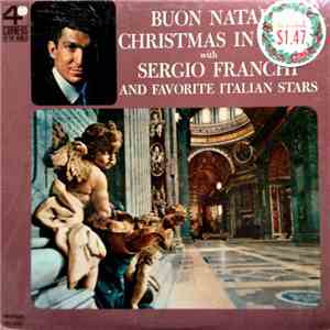 Sergio Franchi - Buon Natale Christmas In Italy With Sergio Franchi And Favorite Italian Stars download flac mp3
