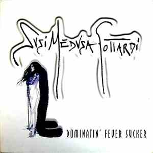 Susi Medusa Gottardi - Dominatin' Fever Sucker download flac mp3