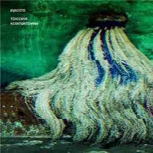 Tchicaya - Nightwatchman download flac mp3